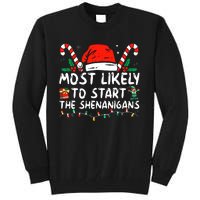 Most Likely To Start The Shenanigans Christmas Family Tall Sweatshirt