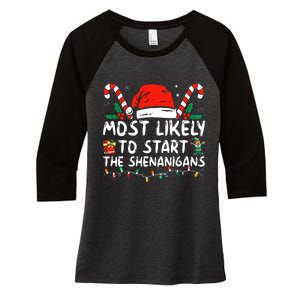 Most Likely To Start The Shenanigans Christmas Family Women's Tri-Blend 3/4-Sleeve Raglan Shirt