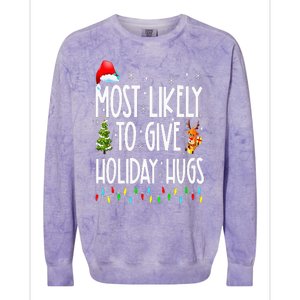 Most Likely To Give Holiday Hugs Funny Christmas Colorblast Crewneck Sweatshirt