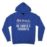 Most Likely To Christmas Gift Matching Family Pajamas Funny Meaningful Gift Tall Hoodie