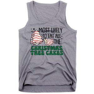 Most Likely To Eat All The Christmas Tree Cake Gift Tank Top