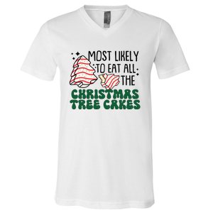 Most Likely To Eat All The Christmas Tree Cake Gift V-Neck T-Shirt