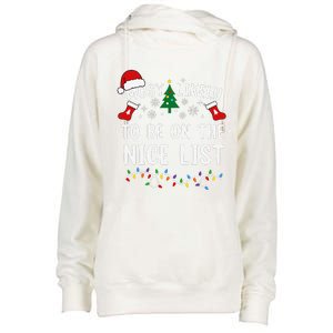 Most Likely To Be On The Nice List Matching Christmas Womens Funnel Neck Pullover Hood