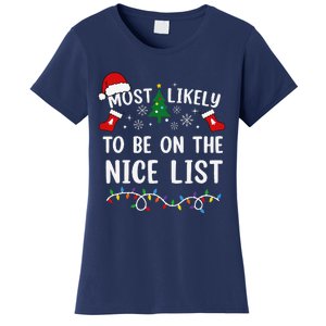 Most Likely To Be On The Nice List Matching Christmas Women's T-Shirt