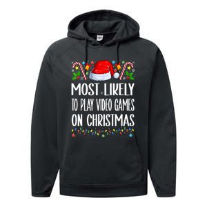 Most Likely To Play Video Games On Christmas Funny Pajamas Performance Fleece Hoodie