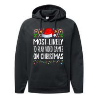 Most Likely To Play Video Games On Christmas Funny Pajamas Performance Fleece Hoodie