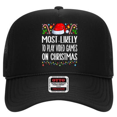 Most Likely To Play Video Games On Christmas Funny Pajamas High Crown Mesh Back Trucker Hat