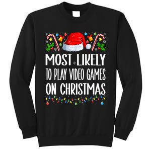 Most Likely To Play Video Games On Christmas Funny Pajamas Sweatshirt