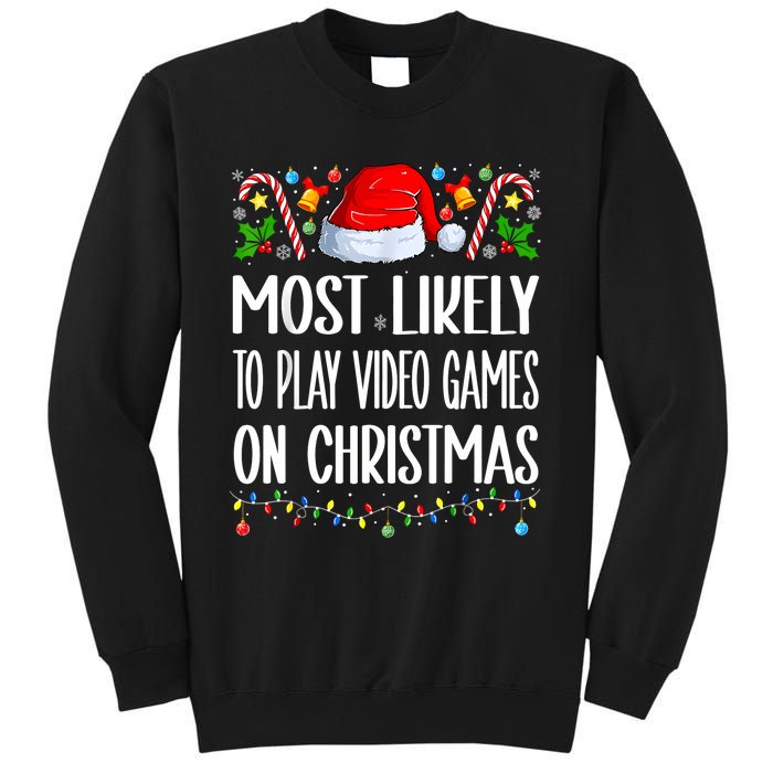 Most Likely To Play Video Games On Christmas Funny Pajamas Sweatshirt