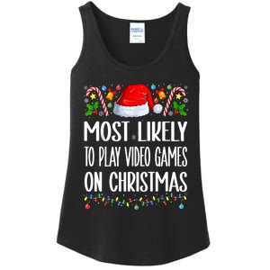 Most Likely To Play Video Games On Christmas Funny Pajamas Ladies Essential Tank