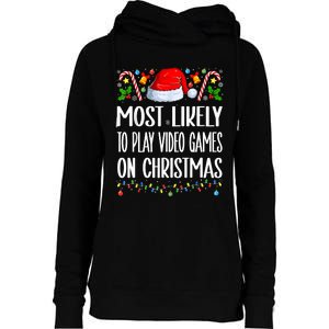 Most Likely To Play Video Games On Christmas Funny Pajamas Womens Funnel Neck Pullover Hood