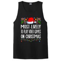 Most Likely To Play Video Games On Christmas Funny Pajamas PosiCharge Competitor Tank