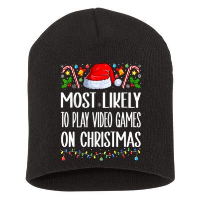 Most Likely To Play Video Games On Christmas Funny Pajamas Short Acrylic Beanie