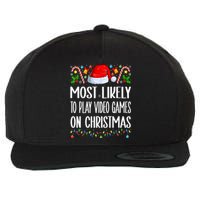 Most Likely To Play Video Games On Christmas Funny Pajamas Wool Snapback Cap