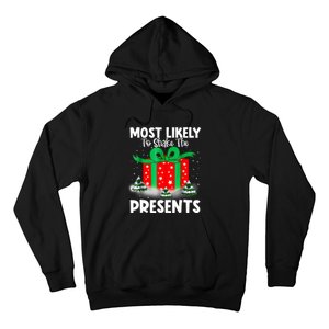 Most Likely To Shake The Presents Christmas Family Hoodie