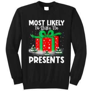 Most Likely To Shake The Presents Christmas Family Sweatshirt