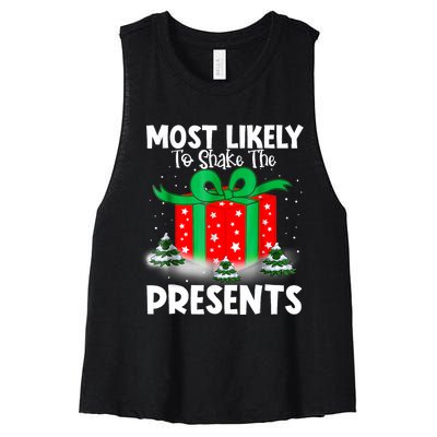 Most Likely To Shake The Presents Christmas Family Women's Racerback Cropped Tank