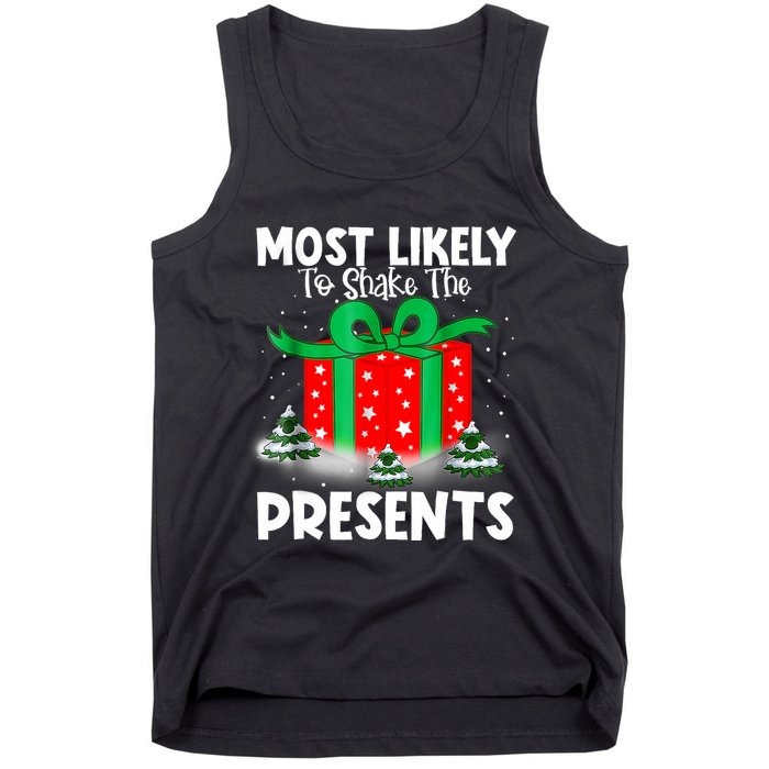 Most Likely To Shake The Presents Christmas Family Tank Top