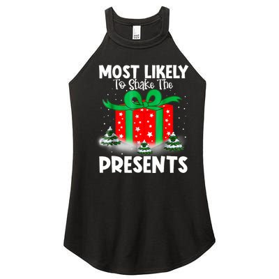 Most Likely To Shake The Presents Christmas Family Women's Perfect Tri Rocker Tank