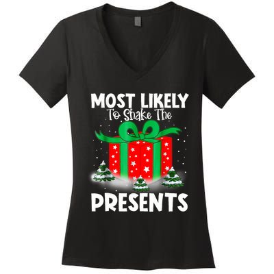 Most Likely To Shake The Presents Christmas Family Women's V-Neck T-Shirt