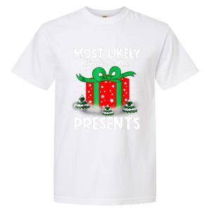 Most Likely To Shake The Presents Christmas Family Garment-Dyed Heavyweight T-Shirt