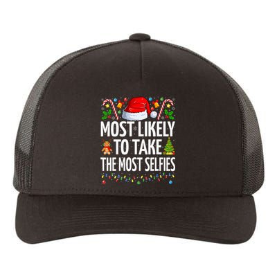 Most Likely To Take The Most Selfies Funny Family Christmas Yupoong Adult 5-Panel Trucker Hat