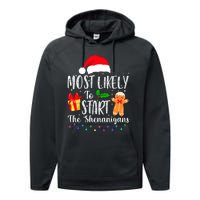 Most Likely To Start The Shenanigans Funny Family Christmas Performance Fleece Hoodie