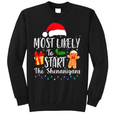 Most Likely To Start The Shenanigans Funny Family Christmas Sweatshirt