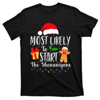 Most Likely To Start The Shenanigans Funny Family Christmas T-Shirt