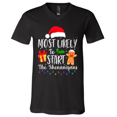 Most Likely To Start The Shenanigans Funny Family Christmas V-Neck T-Shirt