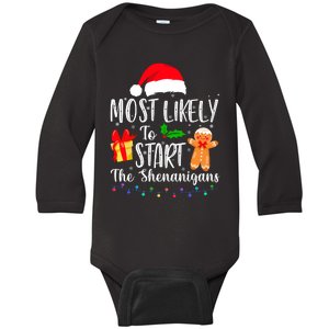 Most Likely To Start The Shenanigans Funny Family Christmas Baby Long Sleeve Bodysuit