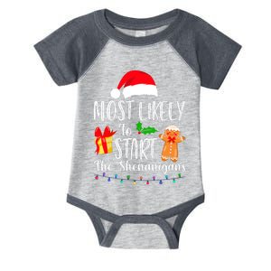 Most Likely To Start The Shenanigans Funny Family Christmas Infant Baby Jersey Bodysuit