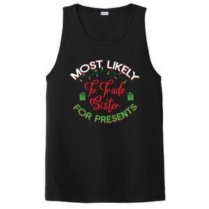 Most Likely To Trade Sister For Presents Funny Christmas Meaningful Gift PosiCharge Competitor Tank