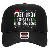 Most Likely To Start The Shenanigans Funny Family Christmas High Crown Mesh Back Trucker Hat