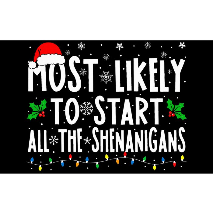 Most Likely To Start The Shenanigans Funny Family Christmas Bumper Sticker