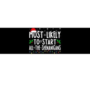 Most Likely To Start The Shenanigans Funny Family Christmas Bumper Sticker