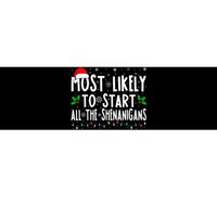 Most Likely To Start The Shenanigans Funny Family Christmas Bumper Sticker