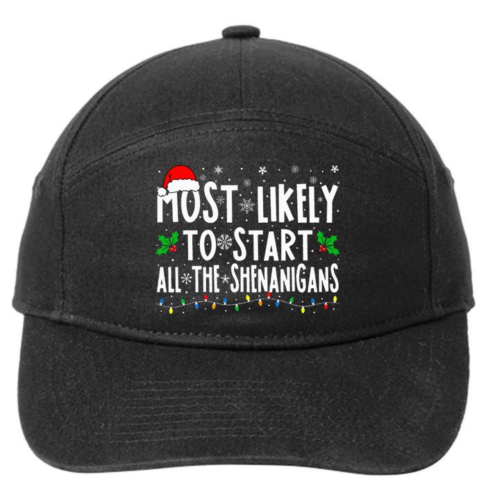 Most Likely To Start The Shenanigans Funny Family Christmas 7-Panel Snapback Hat