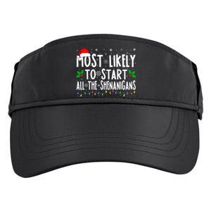 Most Likely To Start The Shenanigans Funny Family Christmas Adult Drive Performance Visor