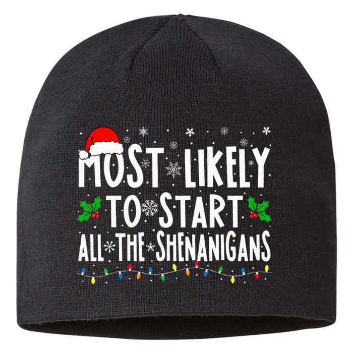 Most Likely To Start The Shenanigans Funny Family Christmas Sustainable Beanie