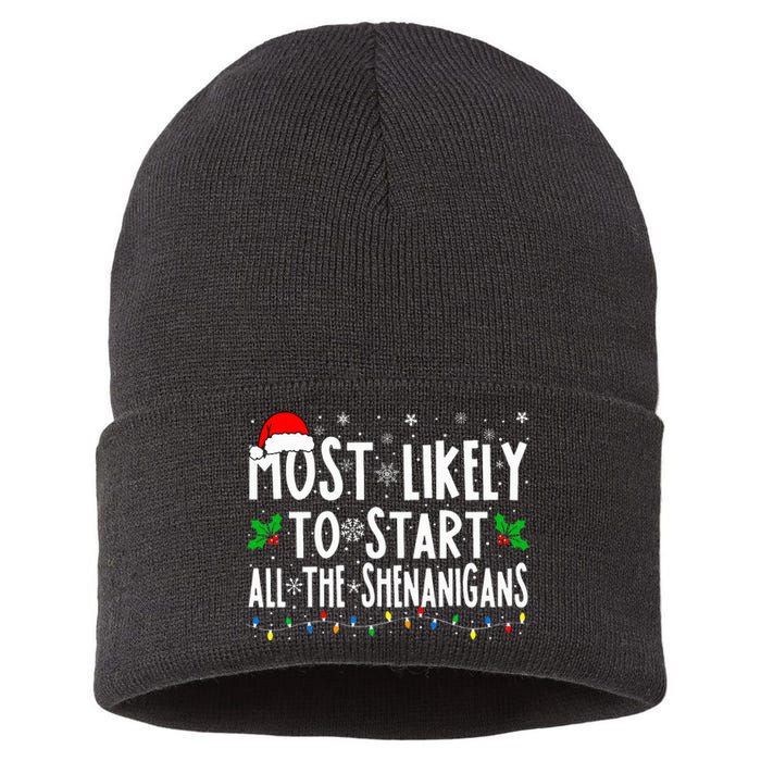 Most Likely To Start The Shenanigans Funny Family Christmas Sustainable Knit Beanie