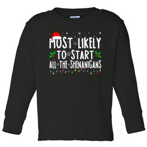 Most Likely To Start The Shenanigans Funny Family Christmas Toddler Long Sleeve Shirt