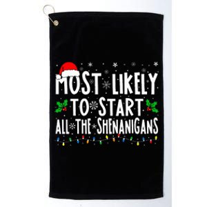 Most Likely To Start The Shenanigans Funny Family Christmas Platinum Collection Golf Towel