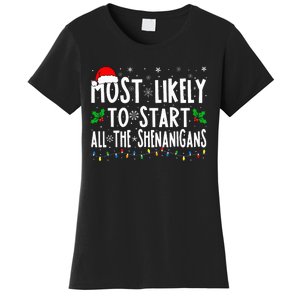 Most Likely To Start The Shenanigans Funny Family Christmas Women's T-Shirt