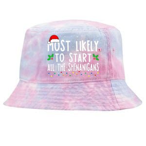 Most Likely To Start The Shenanigans Funny Family Christmas Tie-Dyed Bucket Hat