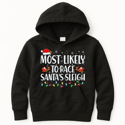 Most Likely To Race SantaS Sleigh Family Christmas Pajamas Kids Hoodie