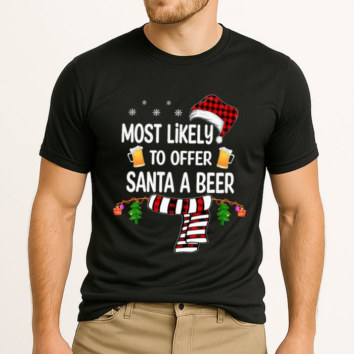 Most Likely To Offer Santa A Beer Funny Family xmas  Cooling Performance Crew T-Shirt