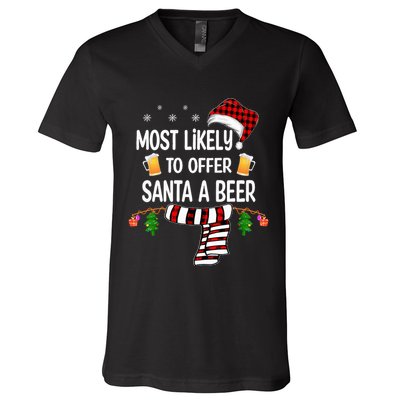 Most Likely To Offer Santa A Beer Funny Family xmas  V-Neck T-Shirt