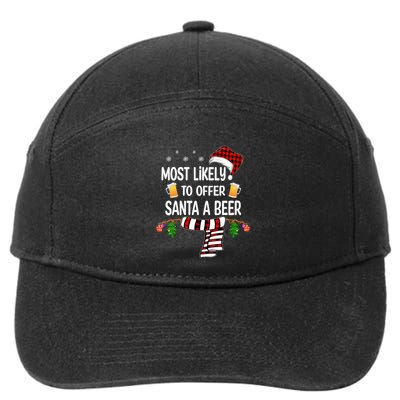 Most Likely To Offer Santa A Beer Funny Family xmas  7-Panel Snapback Hat