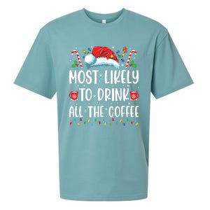 Most Likely To Drink All The Coffee Funny Family Christmas Sueded Cloud Jersey T-Shirt